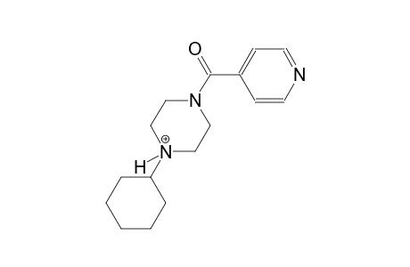 1-cyclohexyl-4-isonicotinoylpiperazin-1-ium