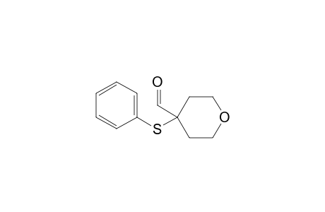 4-Phenylsulfanyl-3,4,5,6-tetrahydropyran-4(2H)-carboxaldehyde