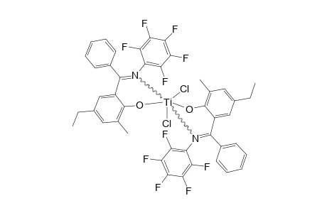 BIS-[2-ETHYL-4-METHYL-6-[PHENYL-(PENTAFLUOROPHENYLIMINO)-METHYL]-PHENOLATO]-DICHLOROTITANIUM