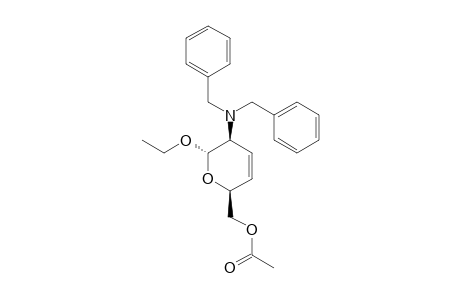 ETHYL-6-O-ACETYL-2-DIBENZYLAMINO-2,3,4-TRIDEOXY-ALPHA-D-THREO-HEX-3-ENOPYRANOSIDE