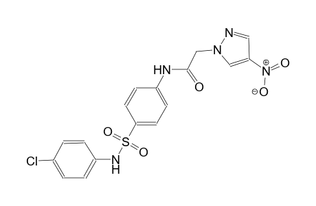 N-{4-[(4-chloroanilino)sulfonyl]phenyl}-2-(4-nitro-1H-pyrazol-1-yl)acetamide