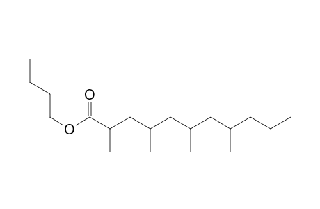 Butyl ester of 2,4,6,8-tetramethylundecanoic acid