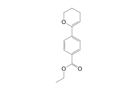 ETHYL-4-[2-(5,6-DIHYDRO-4H-PYRANYL)]-BENZOATE