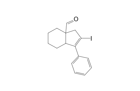 2-Iodo-1-phenyl-3a,4,5,6,7,7a-hexahydro-3H-indene-3a-carbaldehyde