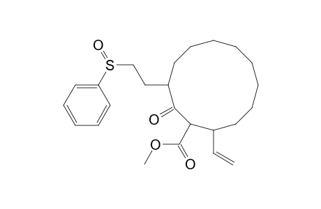 Methyl ester of 2-Oxo-3-(2-(phenylsulfinyl)ethyl)-12-vinyl-cyclododecancarboxylic acid