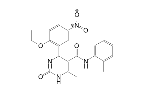 4-(2-ethoxy-5-nitrophenyl)-6-methyl-N-(2-methylphenyl)-2-oxo-1,2,3,4-tetrahydro-5-pyrimidinecarboxamide