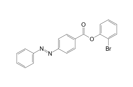 p-phenylazobenzoic acid, o-bromophenyl ester