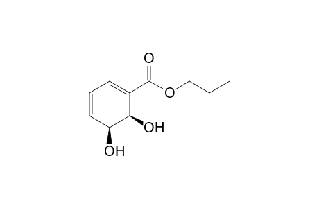 (5S,6R)-5,6-Dihydroxy-cyclohexa-1,3-dienecarboxylic acid propyl ester