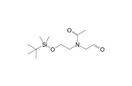 N-[2-(tert-Butyldimethylsilyloxy)ethyl]-N-(2-oxoethyl)acetamide