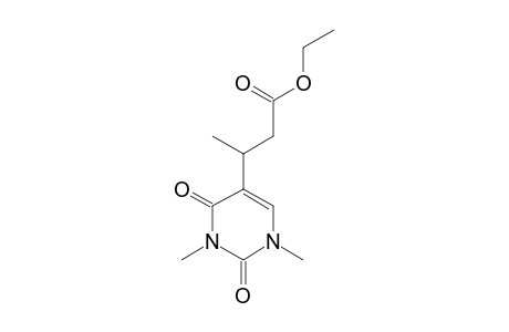 ETHYL-3-(1,2,3,4-TETRAHYDRO-1,3-DIMETHYL-2,4-DIOXOPYRIMIDIN-5-YL)-BUTANOATE