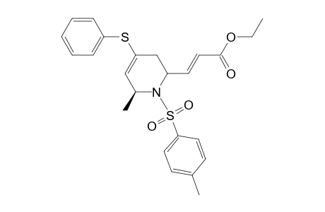 (E)-3-[(S)-6-Methyl-4-phenylsulfanyl-1-(toluene-4-sulfonyl)-1,2,3,6-tetrahydro-pyridin-2-yl]-acrylic acid ethyl ester