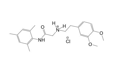 N-[2-(3,4-dimethoxyphenyl)ethyl]-2-(mesitylamino)-2-oxoethanaminium chloride