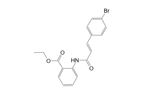 ethyl 2-{[(2E)-3-(4-bromophenyl)-2-propenoyl]amino}benzoate