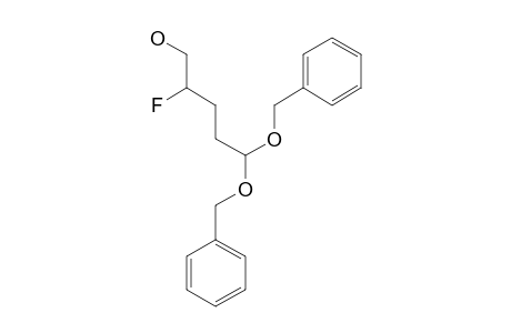 4-FLUORO-1,1-DIBENZYLOXY-5-PENTANOL