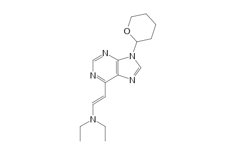 (E)-6-[2-(DIETHYLAMINO)-VINYL]-9-(TETRAHYDROPYRAN-2-YL)-PURINE