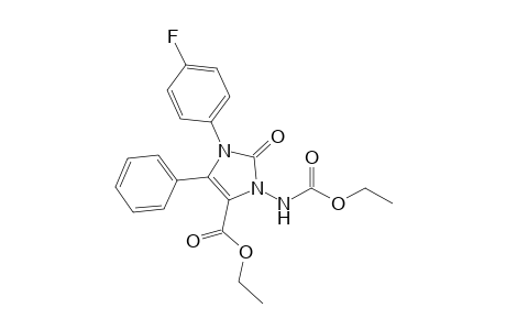 3-(carbethoxyamino)-1-(4-fluorophenyl)-2-keto-5-phenyl-4-imidazoline-4-carboxylic acid ethyl ester