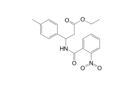 3-(4-Methylphenyl)-3-[[(2-nitrophenyl)-oxomethyl]amino]propanoic acid ethyl ester