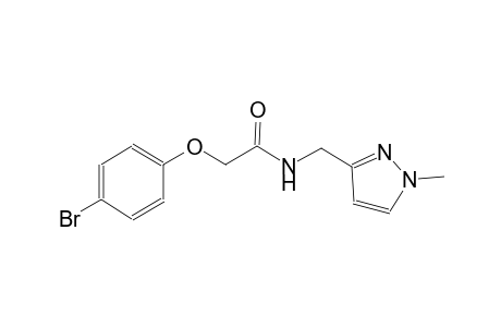 2-(4-bromophenoxy)-N-[(1-methyl-1H-pyrazol-3-yl)methyl]acetamide