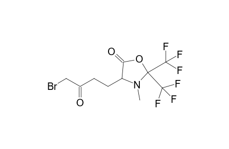 4-(4'-Bromo-3'-oxobutyl)-3-methyl-2,2-bis(trifluoromethyl)-1,3-oxazolidin-5-one