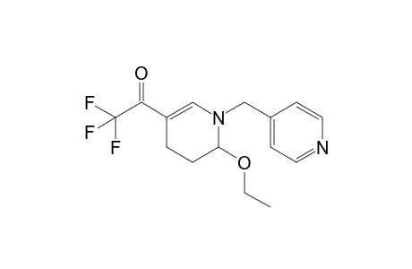 6-Ethoxy-[1-(pyrid-4-yl)methyl]-3-trifluoroacetyl-1,4,5,6-tetrahydropyridine