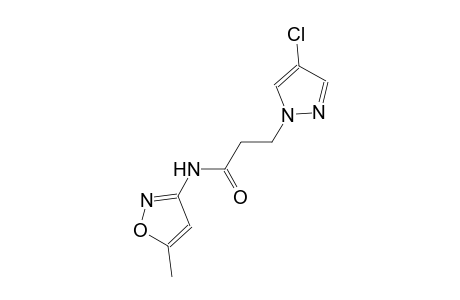3-(4-chloro-1H-pyrazol-1-yl)-N-(5-methyl-3-isoxazolyl)propanamide