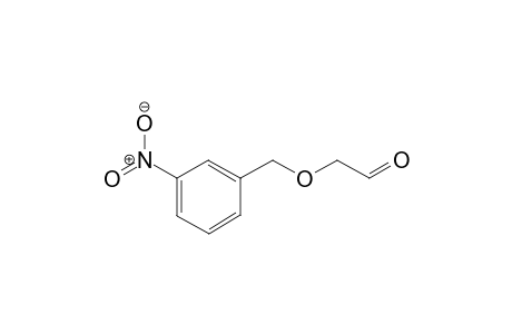 2-[(3-Nitrophenyl)methoxy]acetaldehyde