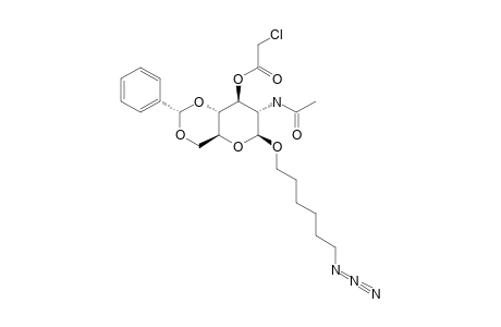 6-AZIDOHEXYL-2-ACETAMIDO-4,6-O-BENZYLIDENE-3-O-CHLOROACETYL-2-DEOXY-BETA-D-GLUCOPYRANOSIDE