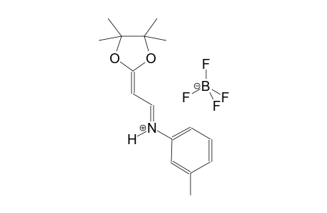 (E)-3-methyl-N-(2-(4,4,5,5-tetramethyl-1,3-dioxolan-2-ylidene)ethylidene)benzenaminium tetrafluoroborate
