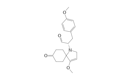 (2'S)-2-(4-METHOXY-8-OXO-1-AZASPIRO-[4.5]-DEC-3-EN-1-YL)-3-(4-METHOXYPHENYL)-PROPANAL