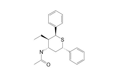 CIS-2,6-DIPHENYL-3-ETHYL-R-4-(N-ACETYL)-AMINOTHIANE