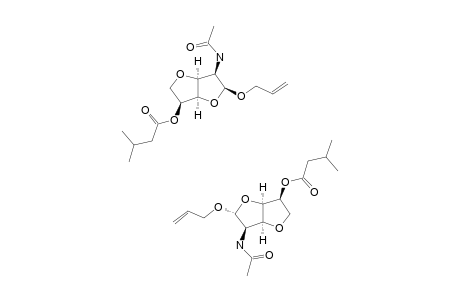 ALLYL-2-ACETAMIDO-3,6-ANHYDRO-2-DEOXY-5-O-ISOVALERYL-D-MANNOFURANOSIDE