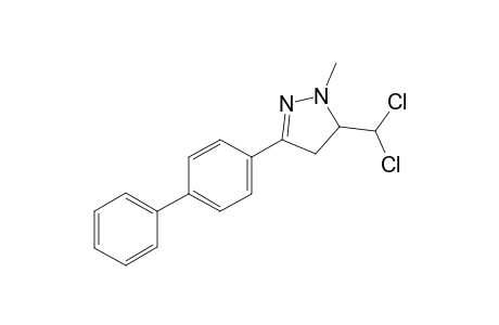 5-Dichloromethyl-1-methyl-3-(biphenyl-4-yl)-2-pyrazoline