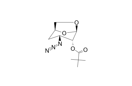 1,6-ANHYDRO-3-AZIDO-3,4-DIDEOXY-2-O-(2,2-DIMETHYLPROPIONYL)-BETA-D-GLUCOPYRANOSE