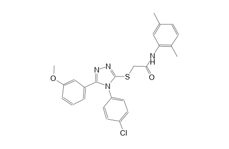 2-{[4-(4-chlorophenyl)-5-(3-methoxyphenyl)-4H-1,2,4-triazol-3-yl]sulfanyl}-N-(2,5-dimethylphenyl)acetamide