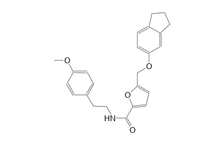 5-[(2,3-dihydro-1H-inden-5-yloxy)methyl]-N-[2-(4-methoxyphenyl)ethyl]-2-furamide