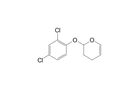 2-(2,4-Dichloro-phenoxy)-3,4-dihydro-2H-pyran