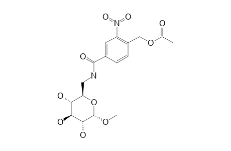 METHYL-6-(4-ACETOXYMETHYL-3-NITROBENZOYLAMINO)-6-DEOXY-ALPHA-D-GLUCOPYRANOSIDE