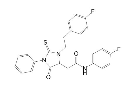 N-(4-fluorophenyl)-2-{3-[2-(4-fluorophenyl)ethyl]-5-oxo-1-phenyl-2-thioxo-4-imidazolidinyl}acetamide