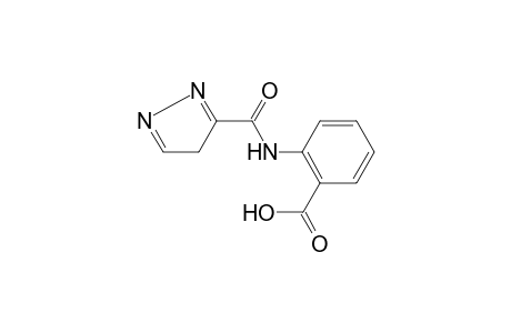 2-[(4H-pyrazol-3-ylcarbonyl)amino]benzoic acid