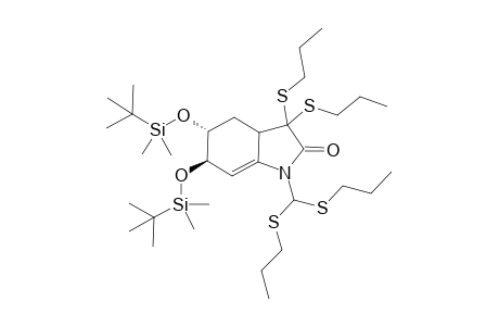 5,6-Bis(tert-butyldimethylsiloxy)-1-bis(propylthio)methyl-3,3-bis(propylthio)-1,3,3a,4,5,6-hexahydroindol-2-one