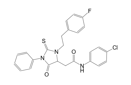 N-(4-chlorophenyl)-2-{3-[2-(4-fluorophenyl)ethyl]-5-oxo-1-phenyl-2-thioxo-4-imidazolidinyl}acetamide