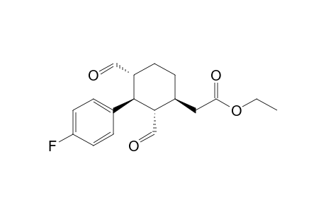 Ethyl[(1S,2S,3S,4R)-3-(4-Fluorophenyl)-2,4-diformylcyclohexyl]acetate