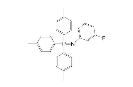 N-(META-FLUOROPHENYL)-IMINO-TRI-(PARA-METHYLPHENYL)-PHOSPHORANE