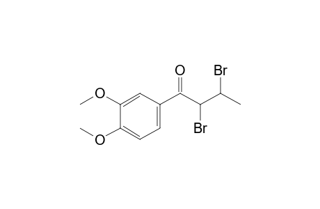 2,3-dibromo-3',4'-dimethoxybutyrophenone