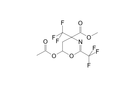 5,6-DIHYDRO-2,4-BIS(TRIFLUOROMETHYL)-4-CARBMETHOXY-6-ACETOXY-1,3-OXAZINE (ISOMER 1)