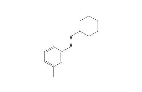 1-(2-cyclohexylvinyl)-3-methyl-benzene
