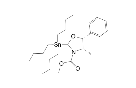 (2R,4S,5R)-4-methyl-5-phenyl-2-tributylstannyl-3-oxazolidinecarboxylic acid methyl ester