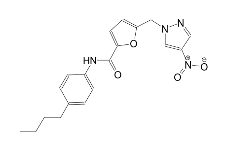 N-(4-butylphenyl)-5-[(4-nitro-1H-pyrazol-1-yl)methyl]-2-furamide