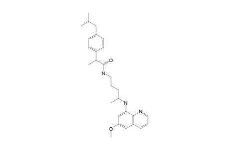 N-[4-(6-METHOXYQUINOLIN-8-YL-AMINO)-PENTYL]-2-(4-ISOBUTYLPHENYL)-PROPANAMIDE