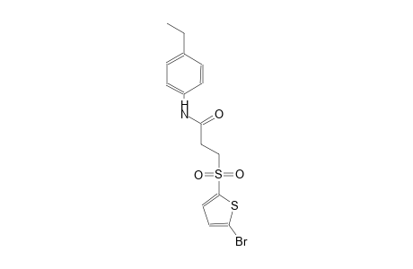 3-[(5-bromo-2-thienyl)sulfonyl]-N-(4-ethylphenyl)propanamide